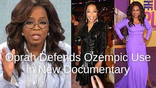 Oprah Defends Ozempic Use in New Documentary | Shame, Blame and Weight Loss Revolution