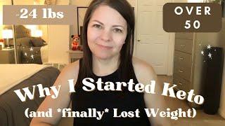 Why I Started Keto (Low Carb) and Lost 24 lbs over 50 in the Process | Christian Weight Loss