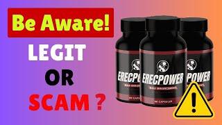 ⚠️ErecPower Supplement Review: Is It Safe for Your Health?⚠️