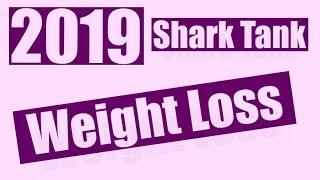 Shark Tank Weight Loss Pill-Shark Tank Weight Loss Pill & Shark Tank Weight Loss Pill Episode 2019