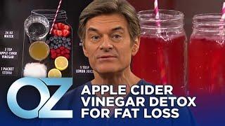 The Apple Cider Vinegar Detox to Beat Belly Fat | Oz Weight Loss