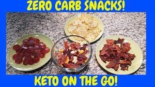 ZERO CARB SNACKS FOR KETO DIET AND WEIGHT LOSS