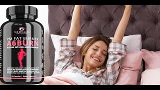 A6BURN PM Fat Burner - The best night time weight loss diet pills