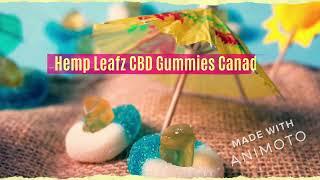 Hemp Leafz CBD Gummies Canada:Pain Relief (All Categories) FREE SHIPPING! #Reviews #Benefits #Buy