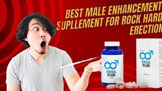 Best Male Enhancement Pills 2024: Top 1 Sex Supplements For Men