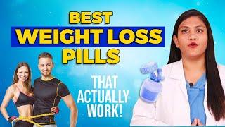 Top 3 Best Weight Loss Pills Of 2024