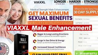 VIAXXL Male Enhancement Pills Price, Benefits, Side Effects,  Where To Buy?