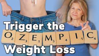 Trigger The Ozempic Weight Loss Effect Naturally - Here’s What to Eat! Yum!