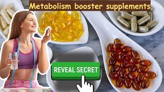 Rev Up Your Weight Loss: Unveiling the BEST Metabolism Booster Supplements! 