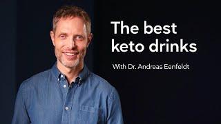 What can you drink on a keto diet?