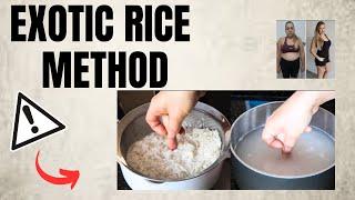 EXOTIC RICE METHOD ~✅(( STEP-BY-STEP AND RECIPE FOR FAST LOSE WEIGHT!))✅~ Exotic Rice Hack 2024