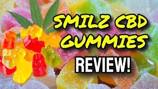 Smilz CBD Gummies Reviews (CAUTION: Watch Before Buying!)