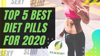 The Best DIET PILLS in 2020!!! (NEW)