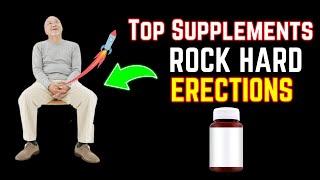 Top Supplements for Older Men to Cure Erectile Dysfunction