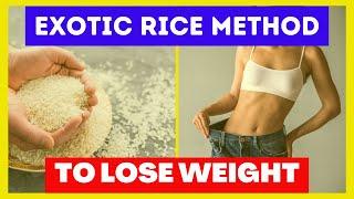 EXOTIC RICE METHOD ⚠️STEP BY STEP!⚠️ EXOTIC RICE METHOD DIET -  EXOTIC RICE METHOD RECIPE