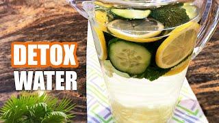 Detox Water for Weight Loss - My Secret Infused Water Recipe