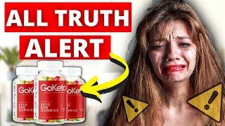 GOKETO GUMMIES Reviews - All Truth About GO KETO!  - GOKETO GUMMIES Weight Loss Supplement