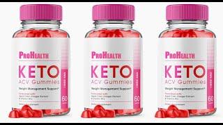 Prohealth Keto ACV Gummies