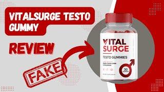 VitalSurge Testo Gummy Review: Is This Supplement Too Good to Be True?