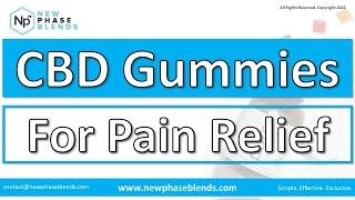 CBD Gummies for Pain Relief