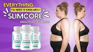 SLIMCORE WEIGHT LOSS GUMMIES REVIEW - Does it really work? The Weight-Loss Candy! The Truth