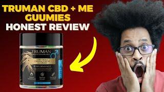 ✅TRUMAN CBD + ME GUMMIES  Does it Really Work?⚠️Truman cbd gummies Reviews⚠️