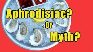 Are Oysters Really An Aphrodisiac?