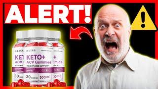 Bliss Keto – (BE CAREFUL) - Bliss Keto Acv Gummies Reviews – Bliss Keto Acv Gummies Amazon