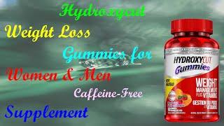 Hydroxycut,Weight Loss, Gummies, for Women & Men,Caffeine-Free,Non-Stim,Metabolism Booster.