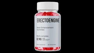 Erectoengine Male Enhancement Gummies - Best Men Sex Health Boosters Revealed In 2024