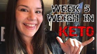 Monday Weigh In | KETO  |Week 5 | Weight loss | Low Carb