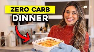 ZERO CARB DINNER! Low Carb, Keto Friendly, Weight Loss