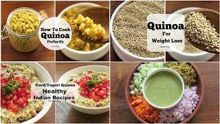 4 Healthy Quinoa Recipes For Weight Loss - Dinner Recipes - Skinny Recipes To Lose Weight Fast