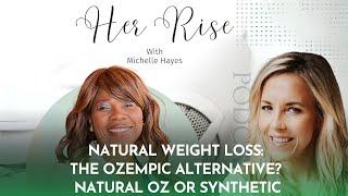 Natural Weight Loss: The Ozempic Alternative? Natural Oz or Synthetic