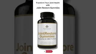 Joint Restore Gummies: The Natural Solution for Joint Pain Relief