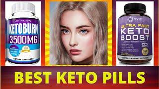 Best Keto Pills For Weight Loss In 2021