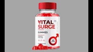 Vital Surge Gummies - Experience Transformative Results in 2024