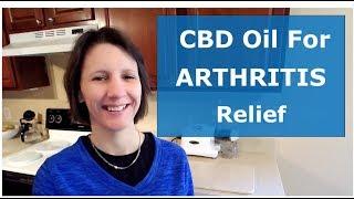 CBD For Arthritis Pain (OA and RA)