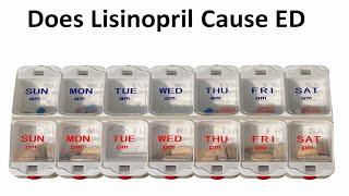 Does Lisinopril Cause Erectile Dysfunction?