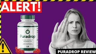 PURADROP - PuraDrop Review - [BEWARE!] -  Puradrop Weightloss - Puradrop Gummies Review