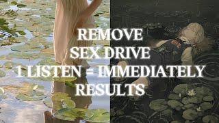 •.°•· “REMOVE SEX DRIVE” ⚠️ EXTREMELY POWERFUL  1MAX⚠️