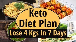 Keto Diet Plan For Fast Weight Loss In Hindi | Lose 4 Kgs In 7 Days| Indian Ketogenic Diet Meal Plan