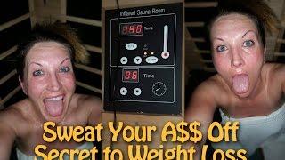 Sweat Your Ass Off To Lose Weight Infrared Sauna Detox Benefits