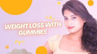 Weight loss is so easy with these gummies