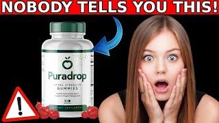 PURADROP ((ALERT!!)) PURADROP REVIEW - PURADROP WEIGHT LOSS - Is Puradrop Weight Loss Gummies Legit?