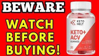 KETO MELT GUMMIES - Keto Melt ACV Gummies REVIEW - Keto Melt Gummies LEGIT or SCAM? Know THE TRUTH