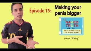 Making your Penis Bigger - Episode 15