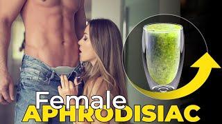 Natural Female Aphrodisiac. Boost her libido with these recipe!