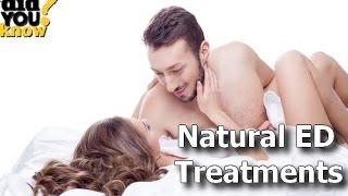 Erectile Dysfunction Treatments ★★ Top 10 Natural ED Treatments ★★