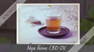 Napa Farms CBD Oil - How Its Works, Pain Relief, Best Oil For Review & Daily Price!